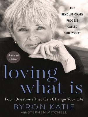 cover image of Loving What Is, Revised Edition